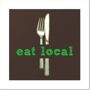 Eat Local Food Posters and Art